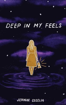 Jennae Cecelia - Deep in My Feels, Häftad