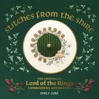 Emily June - Stitches from the Shire, Häftad. Tillgänglighet: Kommande