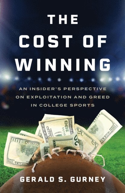 Gerald S. Gurney - Cost of Winning, E-bok