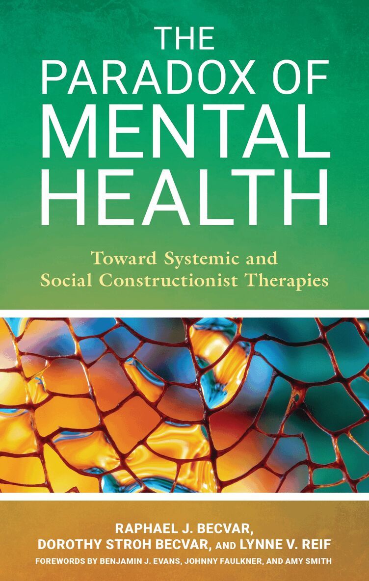 Raphael J. Becvar, Dorothy Stroh Becvar, Lynne V. Reif - Paradox of Mental Health, Inbunden. Tillgänglighet: Lägg i varukorg