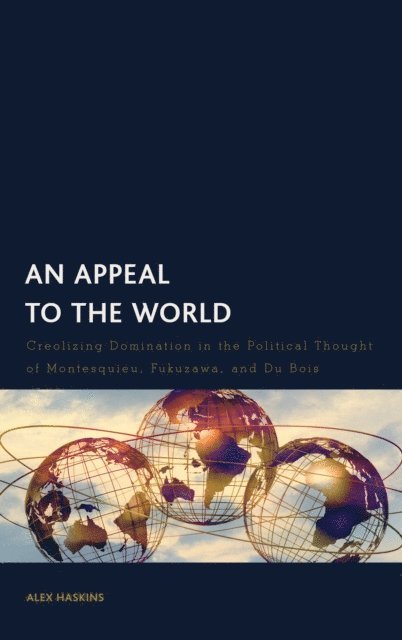 Alex Haskins - Appeal to the World, E-bok
