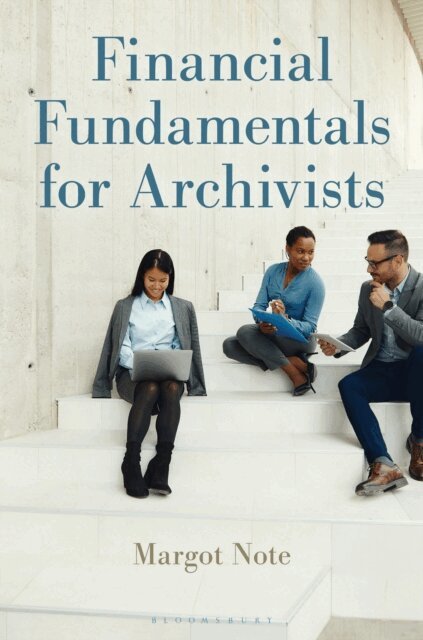 Margot Note - Financial Fundamentals for Archivists, E-bok