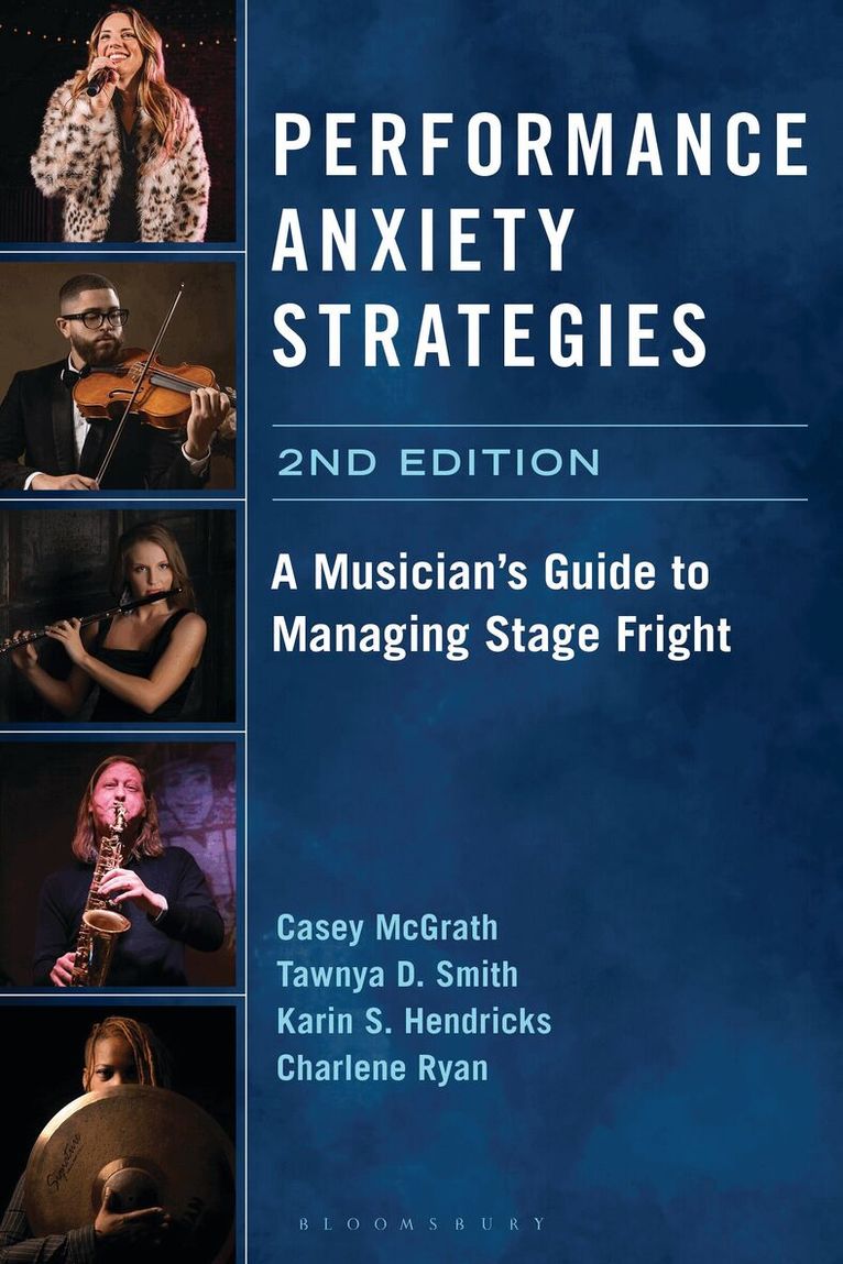 Casey McGrath, Karin S. Hendricks, Tawnya D. Smith, Charlene Ryan - Performance Anxiety Strategies, Inbunden. Tillgänglighet: Kommande