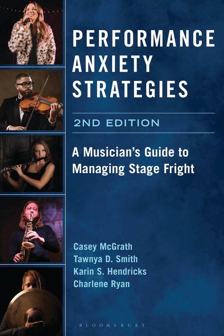 Casey McGrath, Karin S. Hendricks, Tawnya D. Smith, Charlene Ryan - Performance Anxiety Strategies, Häftad. Tillgänglighet: Kommande