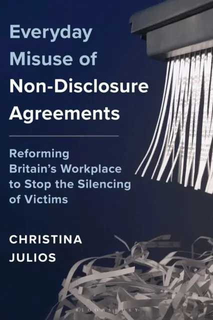 Christina Julios - Everyday Misuse of Non-Disclosure Agreements, E-bok. Tillgänglighet: Kommande