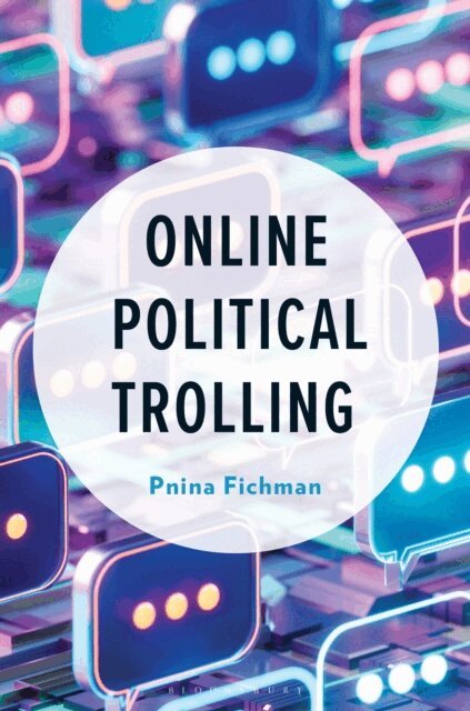 Pnina Fichman - Online Political Trolling, E-bok. Tillgänglighet: Kommande