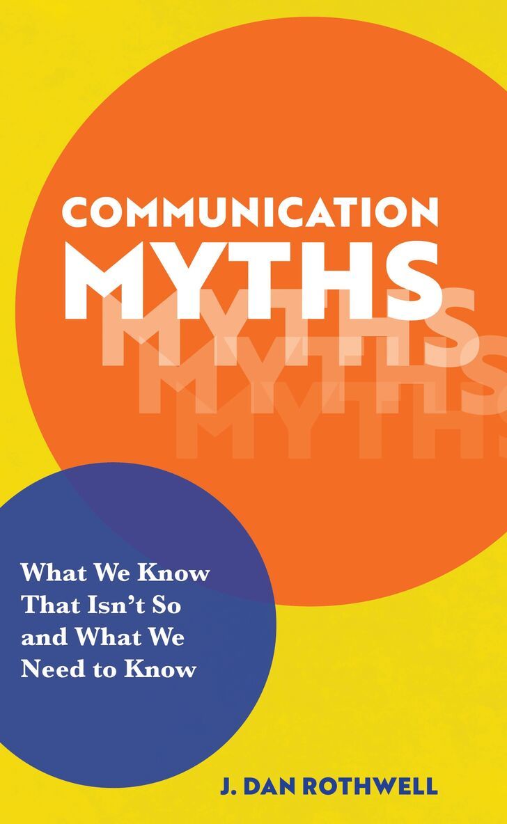 J. Dan Rothwell - Communication Myths, Inbunden. Tillgänglighet: Lägg i varukorg