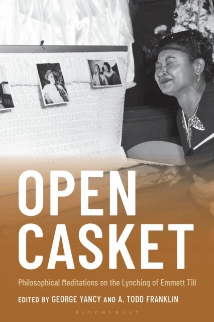 George Yancy, A. Todd Franklin - Open Casket, E-bok