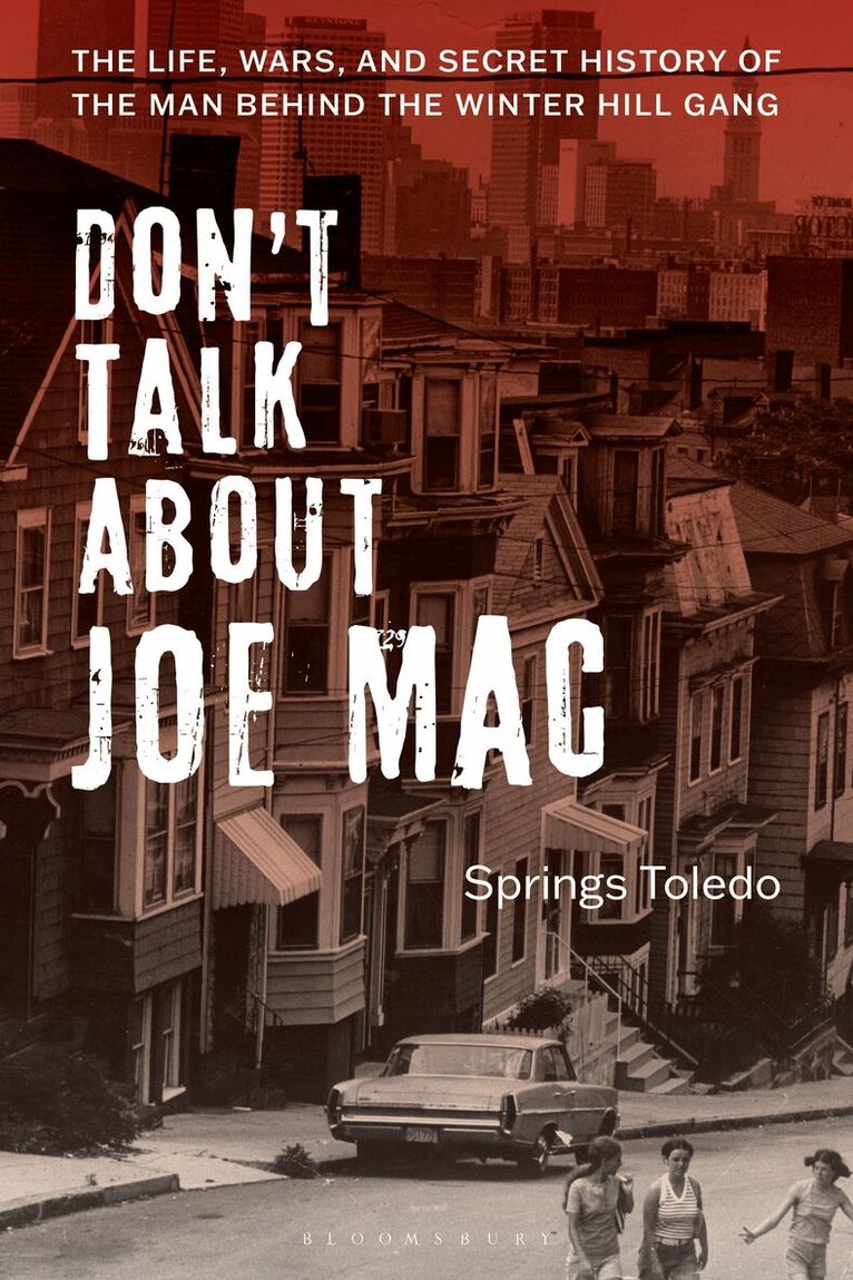 Springs Toledo - Don't Talk About Joe Mac, Inbunden