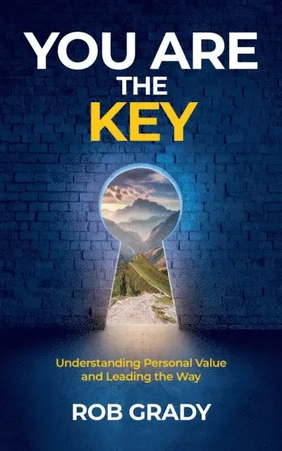 Rob Grady - You Are the Key, E-bok. Tillgänglighet: Lägg i varukorg