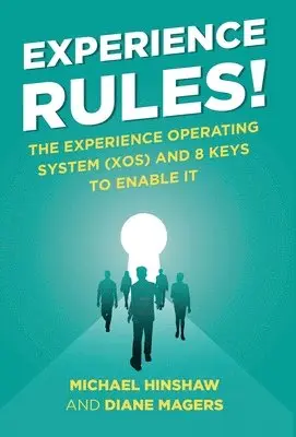 Michael Hinshaw, Diane Magers - Experience Rules!, Inbunden. Tillgänglighet: Lägg i varukorg