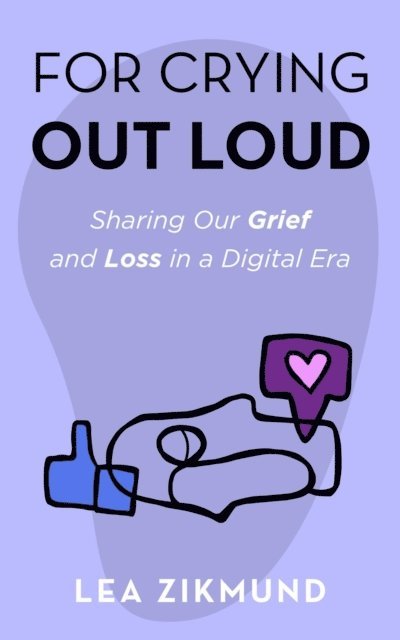 Lea Zikmund - For Crying Out Loud, E-bok. Tillgänglighet: Lägg i varukorg