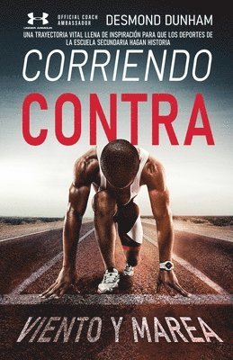 Desmond Dunham - Corriendo contra Viento y Marea, Häftad. Tillgänglighet: Lägg i varukorg