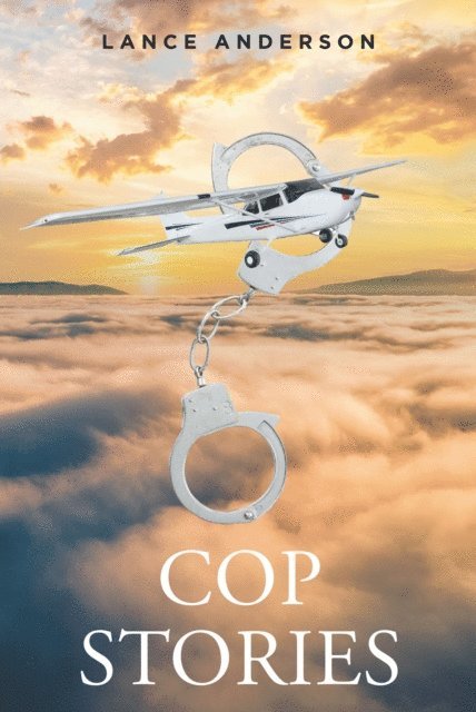 Lance Anderson - Cop Stories, E-bok