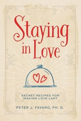 Peter J Favaro - Staying in Love, Häftad