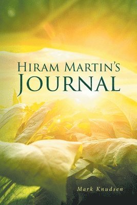 Mark Knudsen - Hiram Martin's Journal, Häftad