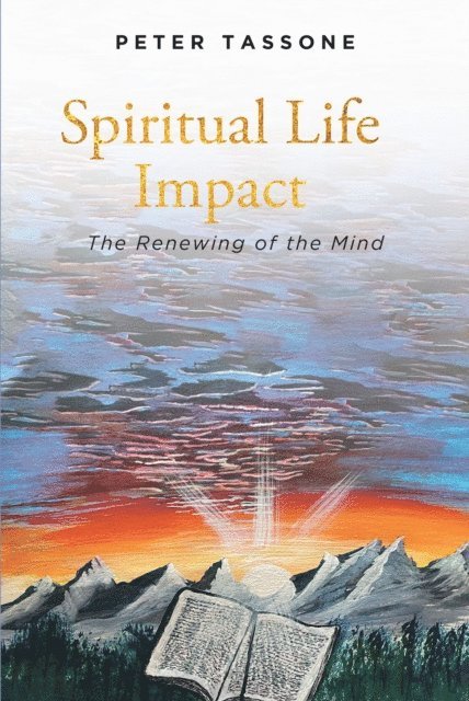 Peter Tassone - Spiritual Life Impact, E-bok