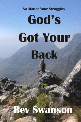 Beverly Swanson - God's Got Your Back, Häftad