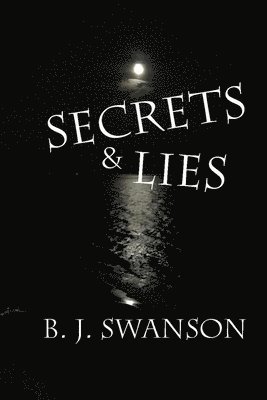 Beverly Swanson - Secrets & Lies, Häftad