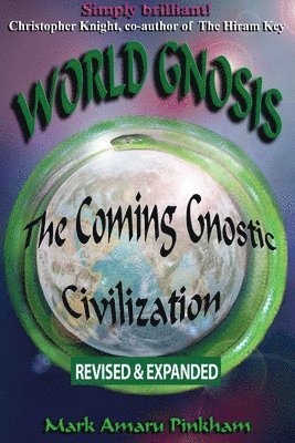 Mark Amaru A Pinkham - World Gnosis, Häftad