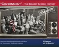 "Government" - The Biggest Scam in History... Exposed!