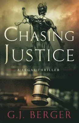 G J Berger - Chasing Justice, Häftad. Tillgänglighet: Lägg i varukorg