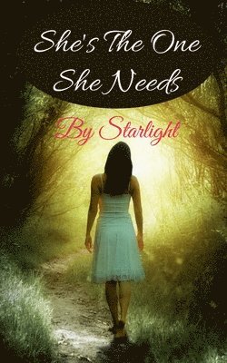 Starlight - She's The One She Need's, Häftad