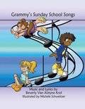 Grammy's Sunday School Songs