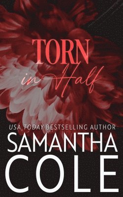 Samantha Cole - Torn in Half, Häftad