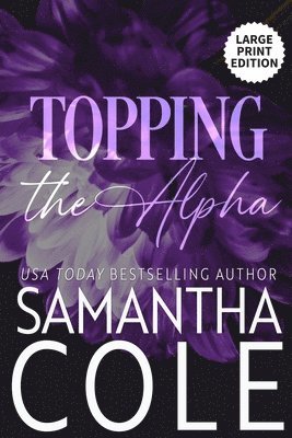 Samantha Cole - Topping the Alpha, Häftad