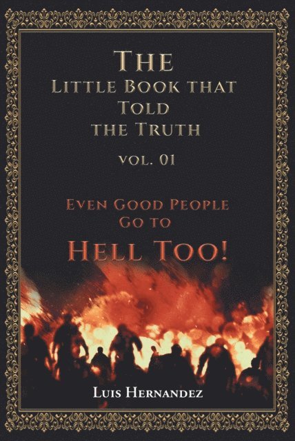 Luis Hernandez - Little Book that Told the Truth Vol. 01, E-bok