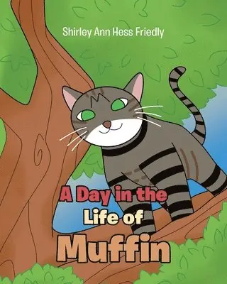 Shirley Ann Hess Friedly - Day in the Life of Muffin, Häftad. Tillgänglighet: Lägg i varukorg