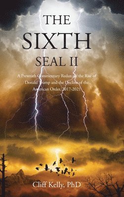 Cliff Kelly - Sixth Seal II, Inbunden
