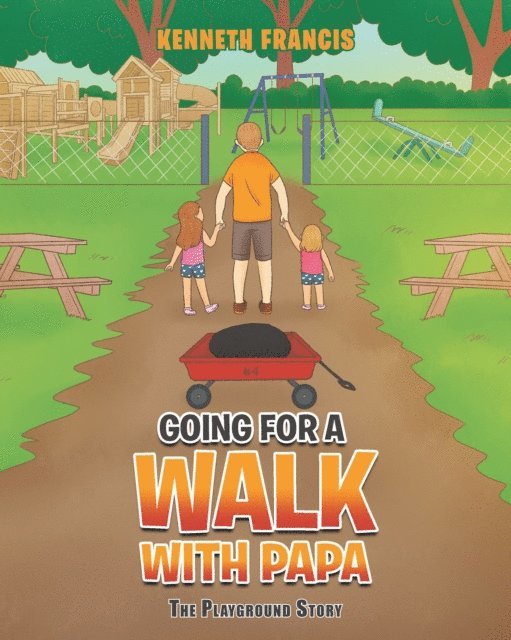 Kenneth Francis - Going For a Walk with Papa, E-bok