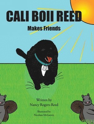 Nancy Rogers-Reed - Cali Boii Reed Makes Friends, Inbunden. Tillgänglighet: Lägg i varukorg