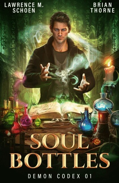 Brian Thorne, Lawrence M. Schoen - Soul Bottles, E-bok