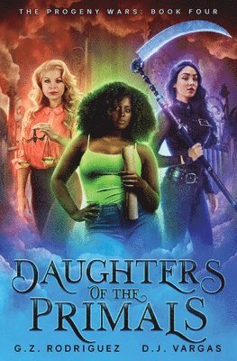 G Z Rodriguez, D J Vargas - Daughters of the Primals, Häftad