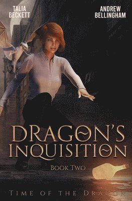 Talia Beckett, Andrew Bellingham - Dragon's Inquisition, Häftad. Tillgänglighet: Lägg i varukorg