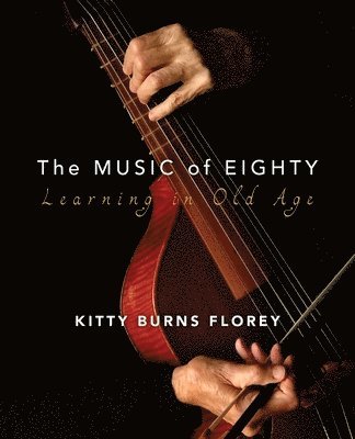 Kitty Burns Florey - Music of Eighty, Häftad