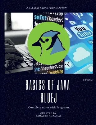 Samarth Agrawal - Basics of JAVA -BLUEJ, Häftad. Tillgänglighet: Lägg i varukorg