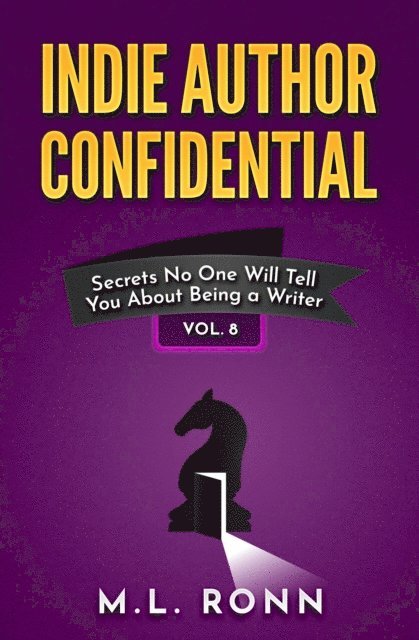 M.L. Ronn - Indie Author Confidential 8, E-bok