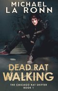 Dead Rat Walking
