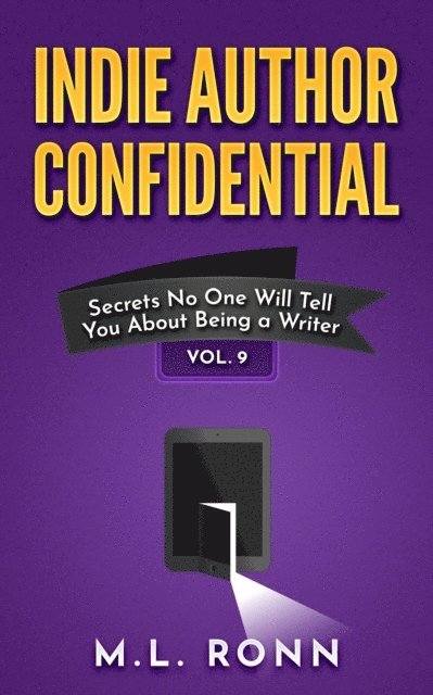 M.L. Ronn - Indie Author Confidential 9, E-bok
