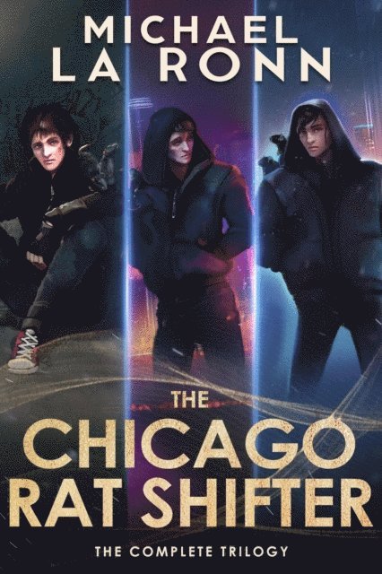 Michael La Ronn - Chicago Rat Shifter, E-bok