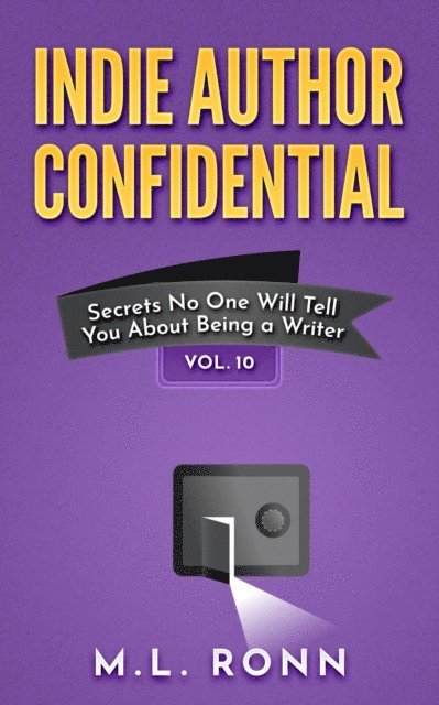 M.L. Ronn - Indie Author Confidential 10, E-bok