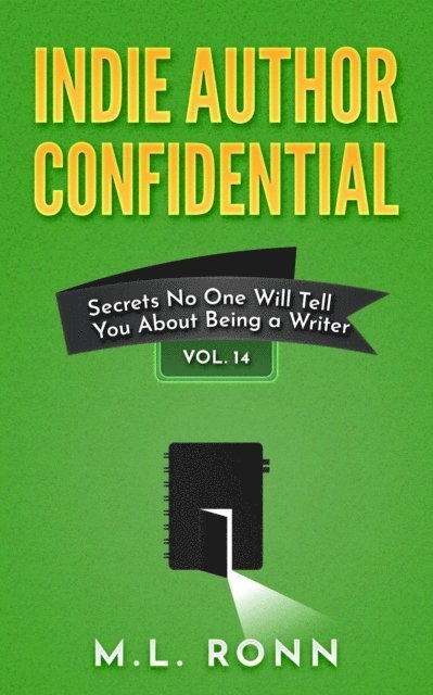 M.L. Ronn - Indie Author Confidential 14, E-bok
