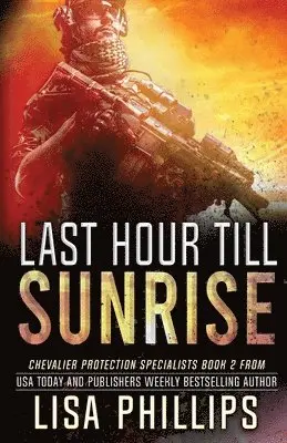 Lisa Phillips - Last Hour till Sunrise, Häftad. Tillgänglighet: Lägg i varukorg