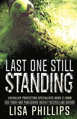 Lisa Phillips - Last One Still Standing, Häftad. Tillgänglighet: Lägg i varukorg
