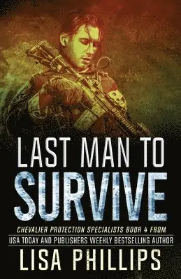 Lisa Phillips - Last Man to Survive, Häftad. Tillgänglighet: Lägg i varukorg