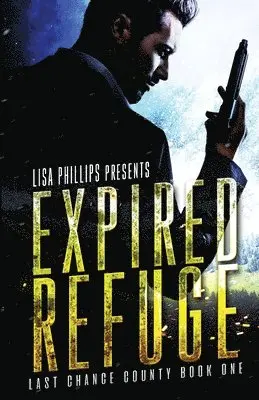 Lisa Phillips - Expired Refuge, Häftad. Tillgänglighet: Lägg i varukorg